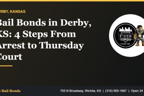 Bail bonds in Derby KS and the Derby Municipal Court Thursday schedule