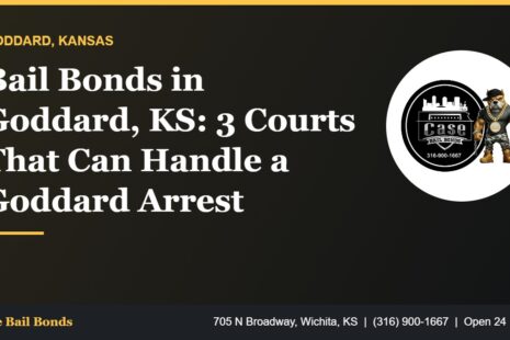 Bail bonds in Goddard KS and the three courts that handle Goddard arrests