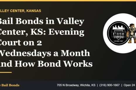Bail bonds in Valley Center KS and the Valley Center Municipal Court evening dockets
