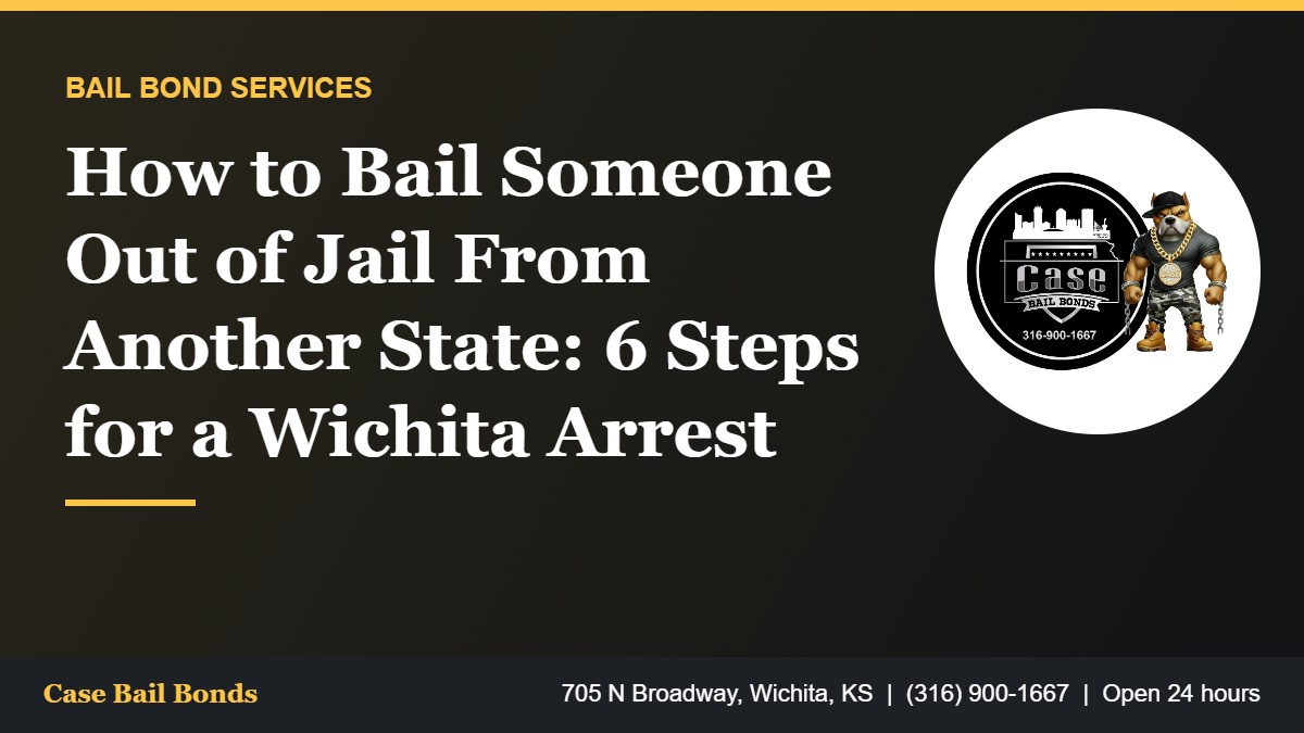 How to Bail Someone Out of Jail From Another State: 6 Steps for a Wichita Arrest How to bail someone out of jail from another state after a Wichita arrest