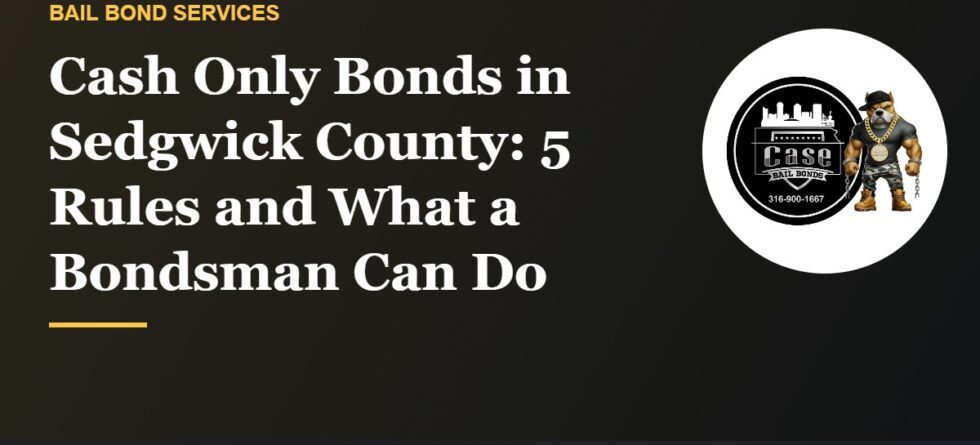 Cash only bonds in Sedgwick County rules at the jail on Elm Street