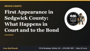 First appearance in Sedgwick County District Court at 525 N Main in Wichita