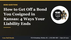 How to get off a bond you cosigned in Kansas as a cosigner