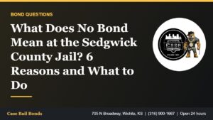 What no bond means on a Sedgwick County Jail inmate record