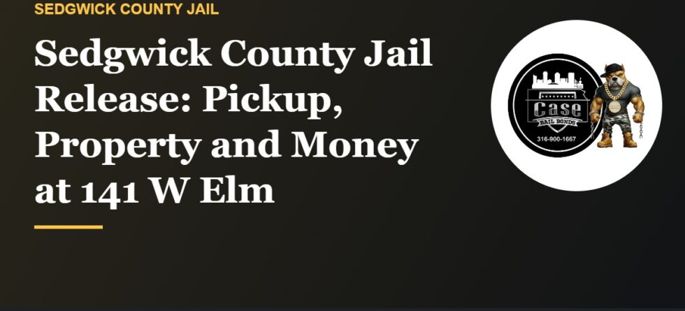 Sedgwick County Jail release and pickup at 141 W Elm in Wichita